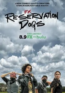 Псы резервации (сериал, 2021)
