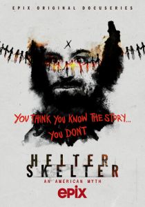 Helter Skelter: Американский миф (сериал, 2020)