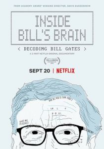 Внутри мозга Билла: расшифровка Билла Гейтса (сериал, 2019)