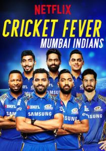 Крикетная лихорадка: Мумбаи Индианс (сериал, 2019)