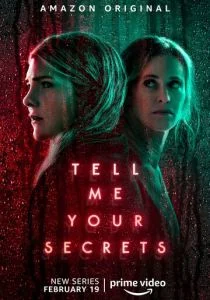 Расскажи мне свои секреты (сериал, 2021)