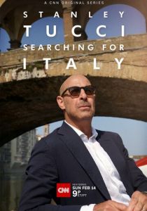 Stanley Tucci: Searching for Italy (сериал, 2021)