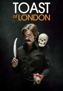 Тост из Лондона (сериал, 2013)