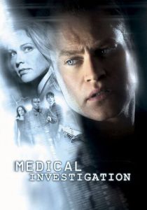 Медицинское расследование (сериал, 2004)
