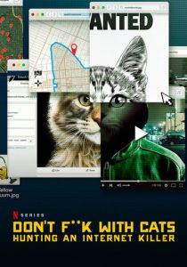 Не троньте котиков: Охота на интернет-убийцу (сериал, 2019)