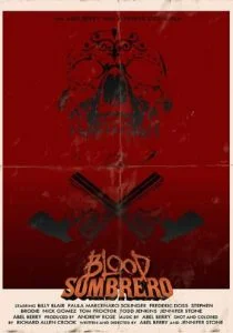 Кровавое сомбреро (2016)