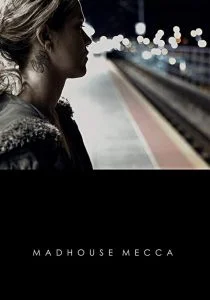 Дурдом Мекка (2018)