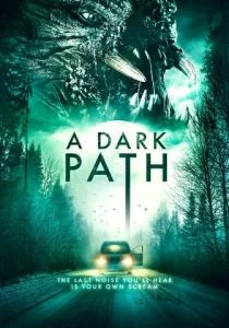 Тёмная тропа (2020)