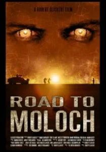 Дорога к Молоху (2009)