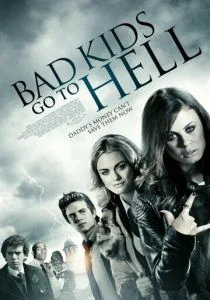 Плохие дети отправляются в ад (2012)