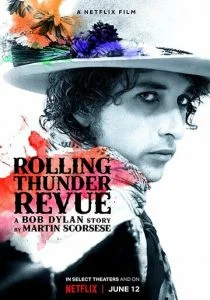 Rolling Thunder Revue: История Боба Дилана Мартина Скорсезе (2019)