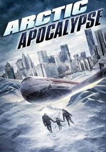 Арктический апокалипсис (2019)