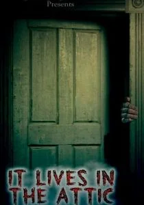 Он живёт на чердаке (2016)
