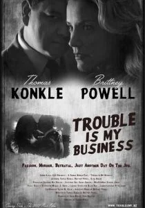 Trouble Is My Business (2018)