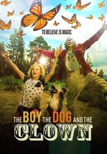 Мальчик, собака и клоун (2019)
