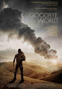 Прощай, мир (2013)