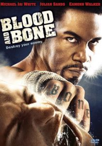 Кровь и кость (2009)