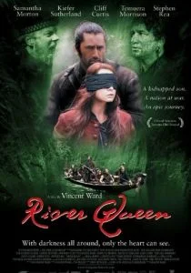 Королева реки (2005)