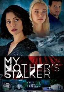 Навязчивый ухажер моей мамы (2019)