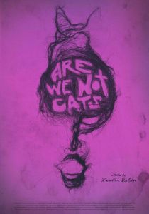 Мы не кошки (2016)
