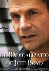 Джефф Бойд становится радикалом (2017)
