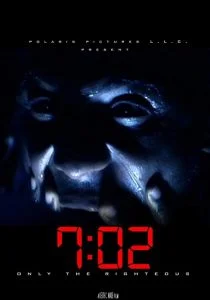 7:02 Праведники (2018)