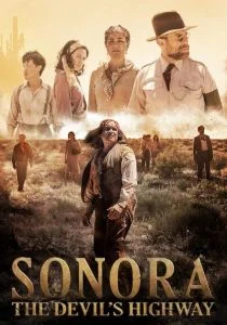 Сонора: Дьявольское шоссе (2018)