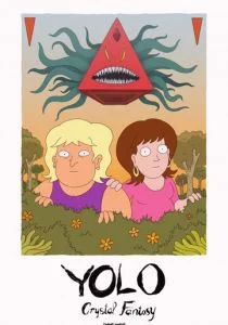 YOLO: Кристальная фантазия (сериал, 2020)