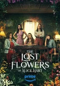 Потерянные цветы Элис Харт (сериал, 2023)
