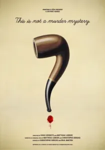 Это не загадочное убийство (сериал, 2025)